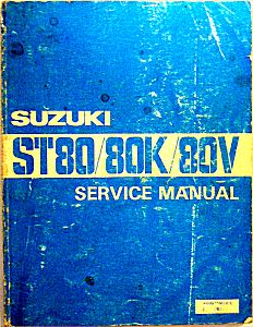 Factory Service Manual for Suzuki Models ST80, ST80K and ST80V